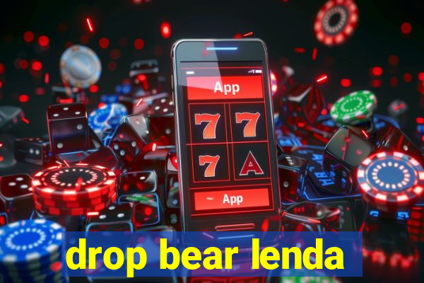 drop bear lenda